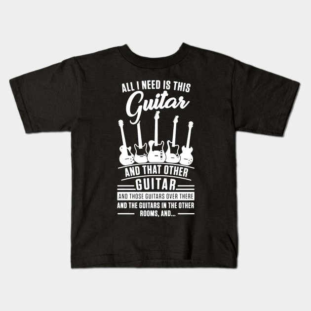 all i need is guitar Kids T-Shirt by hanespace